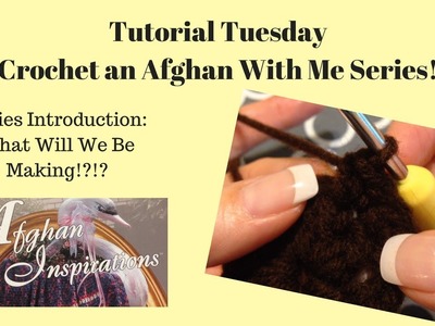 Crochet An Afghan With Me ~Project Reveal and Supply List~