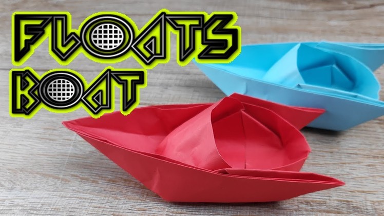 Origami Toy Model | How to Making Paper Boat That Floats Tutorials | DIY Easy Kids Craft Handmade