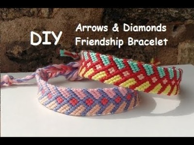 DIY Friendship Bracelet Tutorial: Arrows and Diamonds Pattern