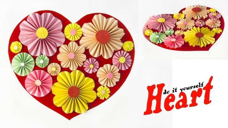 DIY Paper Heart Wall Hanging - Paper flowers Wall - Room decor - Gifts Ideas