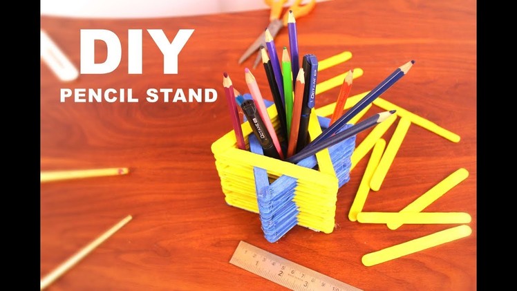 DIY Popsicle Stick Pencil Holder. Pen Stand