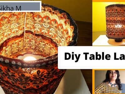 Diy Table Lamp |  Making of a Lamp Shade | Home Decor | Designing a Table Lamp | Sikha M