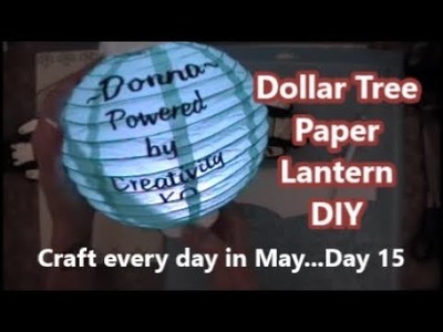 Dollar Tree Paper Lantern DIY