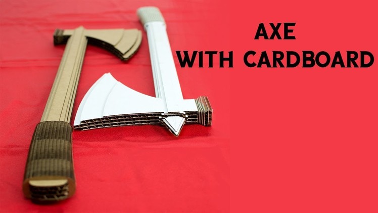 HOW TO MAKE A AXE WITH CARDBOARD (FREE TEMPLATES)