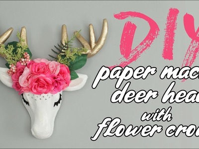 Paper Mache Deer Head DIY
