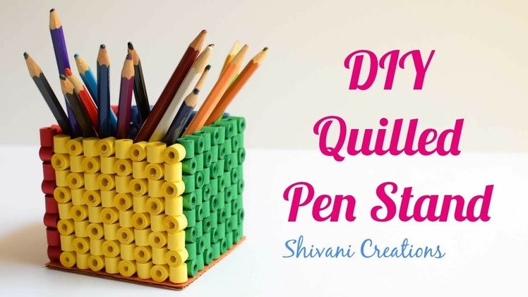 Quilled Pen Stand for Father's Day. DIY Paper Quilling Pen Stand
