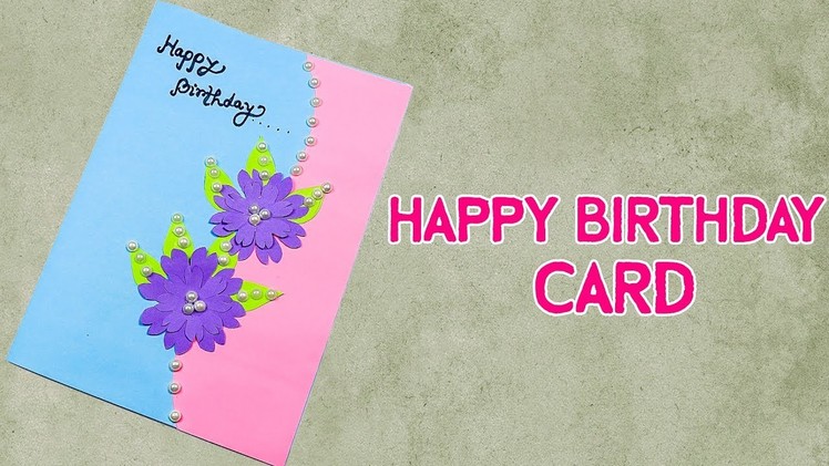 Beautiful Handmade Birthday Card Idea | Birthday Card For Best Friend