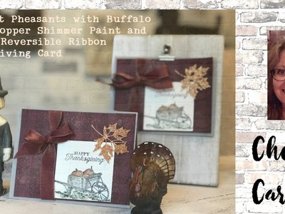 Buffalo Check Pleasant Pheasants Copper Shimmer Merlot Ribbon Handmade Thanksgiving Stampin' Up Card