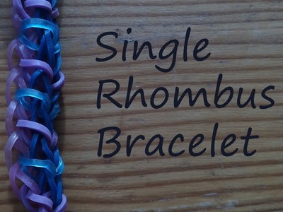 HOW TO MAKE A SINGLE RHOMBUS BRACELET ON RAINBOW LOOM (beginner level design)