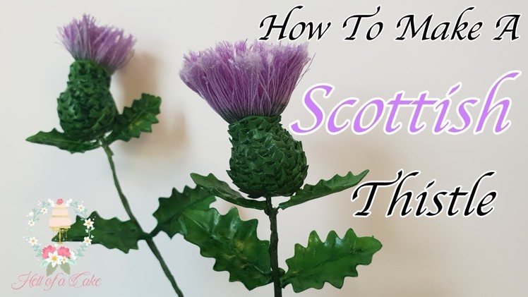 How To Make A Thistle With Sugar Paste