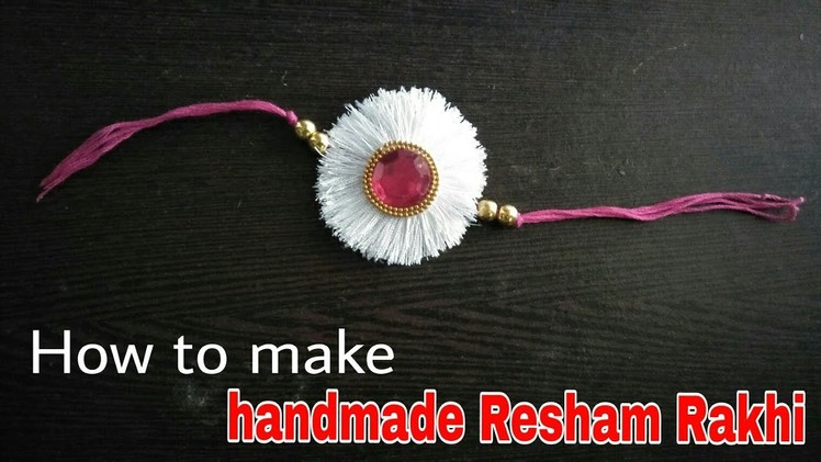 How to make rakhi || resham thread rakhi || raksha bandhan special || Handmade rakhi making ideas