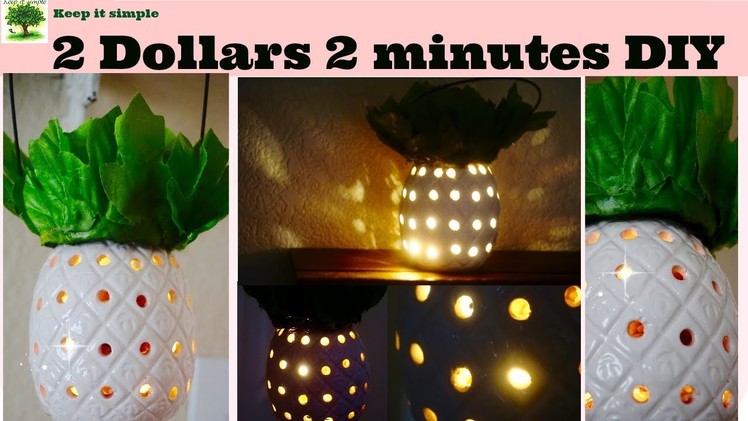 2 Dollars 2 Minutes DIY - Hanging Pineapple Lantern