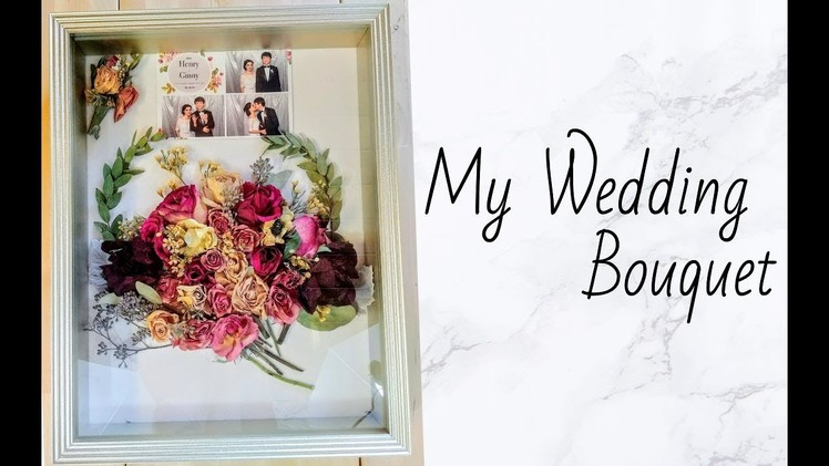 D.I.Y: My Wedding Shadow Box Bouquet
