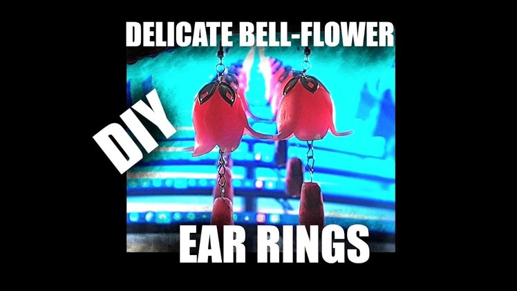 Delicate bellflower ear rings - DIY polymer clay tutorial 423