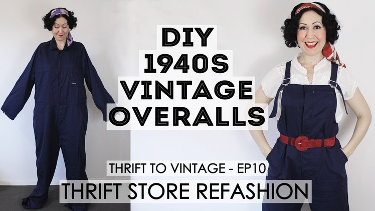 DIY 1940's Vintage Style Overalls - Refashioning thrift store clothes into vintage style outfits