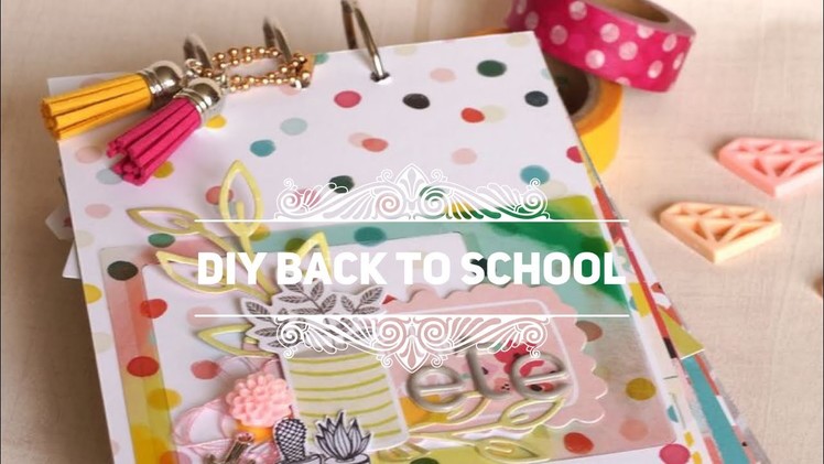 DIY BACK TO SCHOOL. Customiser ses fournitures scolaires (facile, rapide)