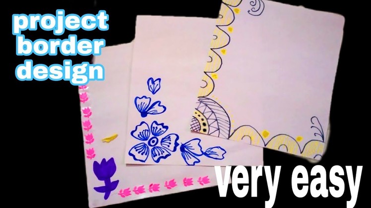 Diy border design for school project | simple and easy border | 3 easy designs