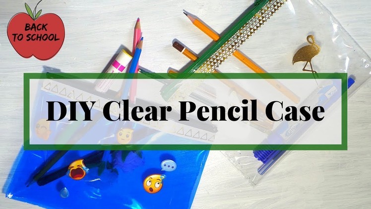 DIY Clear Pencil Case | Transparent Pouch with Zipper | Bach to School Ideas by Fluffy Hedgehog