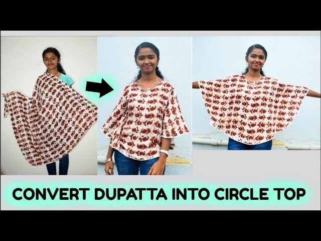 DIY: Convert Dupatta.Scarf.Saree Into Circle Top in 15 Minutes|No Sew DIY| Arpana