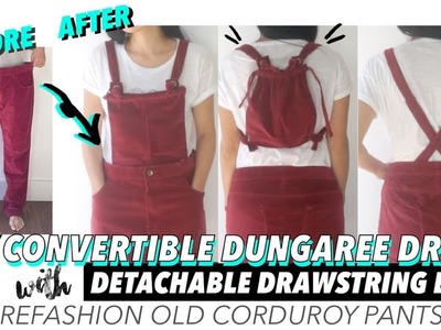 DIY Convertible Dungaree Dress With Detachable Drawstring Bag (Refashion Old Corduroy Pants)