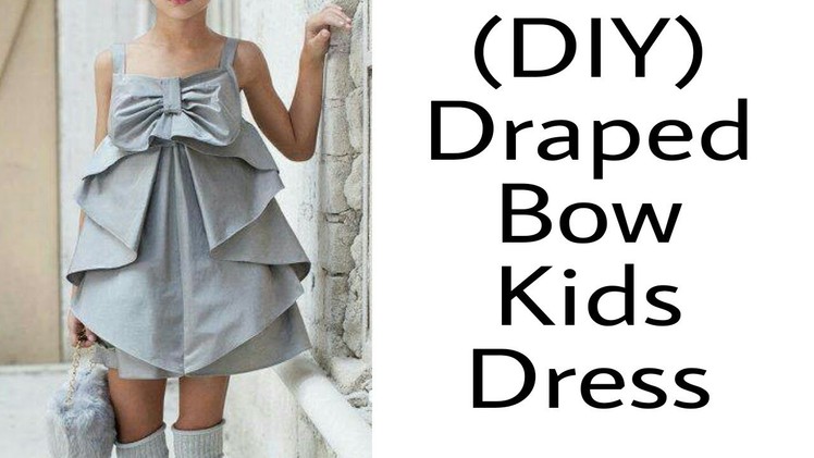 (DIY) Draped Bow Kids Dress