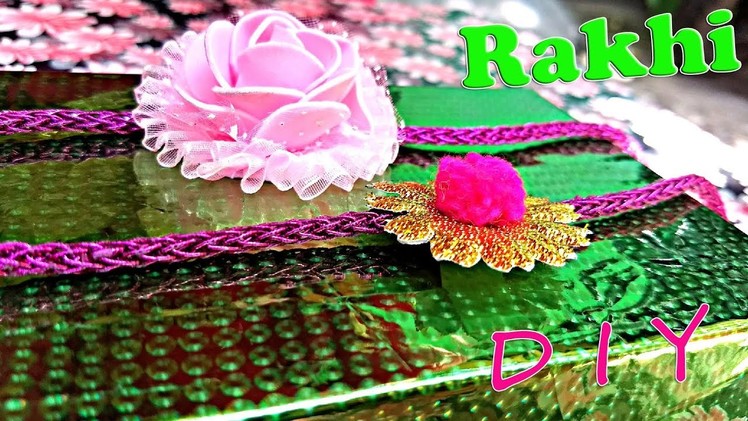DIY| How To Make Easy Home Made Beautiful Rakhi in 2 minutes|
