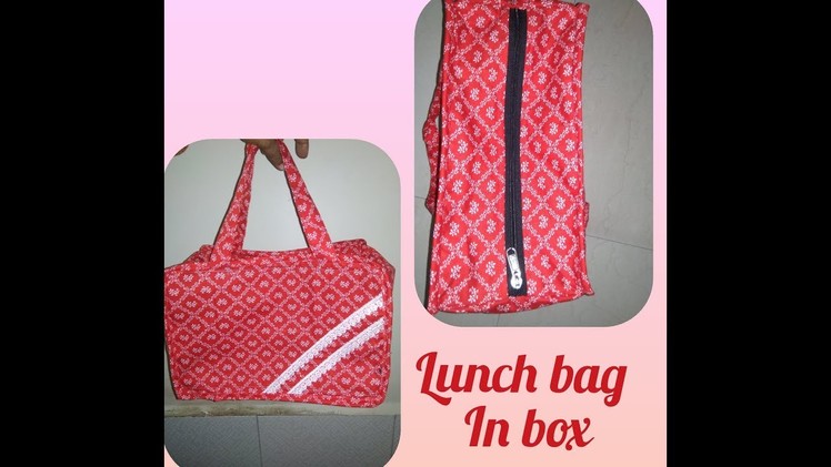 DIY Lunch bag in box bag in a easy way