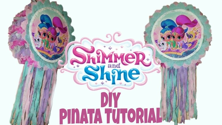 DIY Shimmer and Shine Pinata | How to