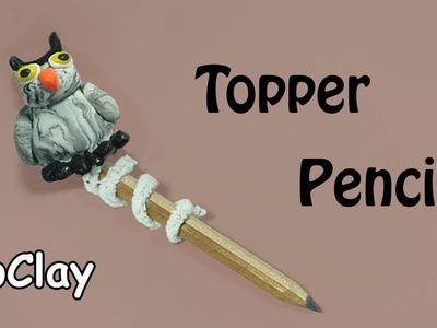 DIY Topper Pencil using MatoClay kids kit  - Polymer clay tutorial