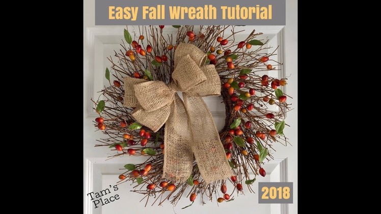 Easy Fall Wreath Tutorial 2018