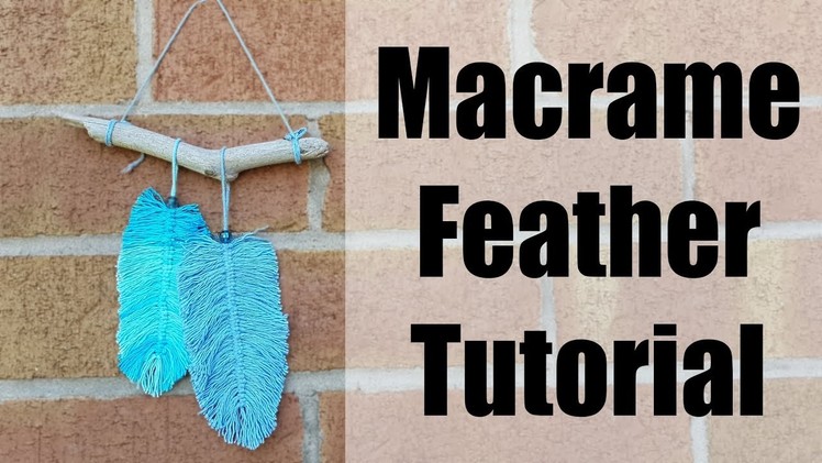 Easy Macrame Feathers tutorial