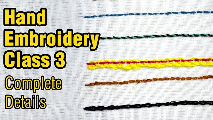 Hand Embroidery for Beginners | Class 3 | Basic Stitches | Step by Step Tutorial | #DIY | #123 |