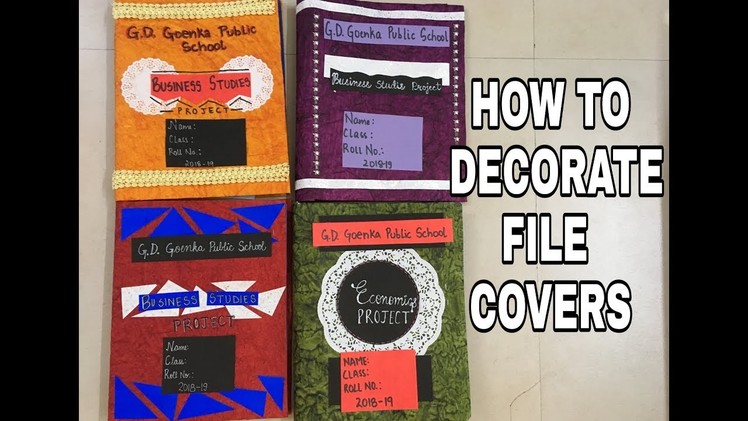 How to decorate Project Files - 4 Ways - Easy File Cover Design ideas- DIY