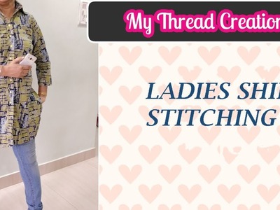 Ladies shirts cutting and stitching video #DIY #ladiesshirtstitching #girlsshirt #mythreadcreations