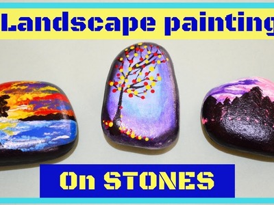 LANDSCAPE PAINTING on STONES I Easy ROCK.STONE PAINTING tutorial for beginners