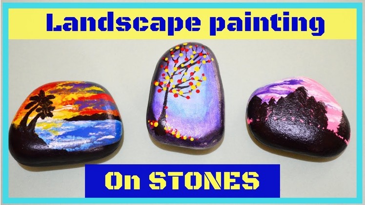 LANDSCAPE PAINTING on STONES I Easy ROCK.STONE PAINTING tutorial for beginners