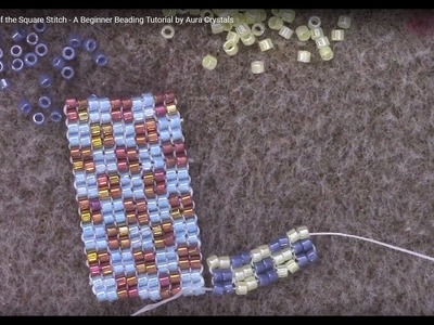 Learn the Basics of the Square Stitch - A Beginner Beading Tutorial by Aura Crystals