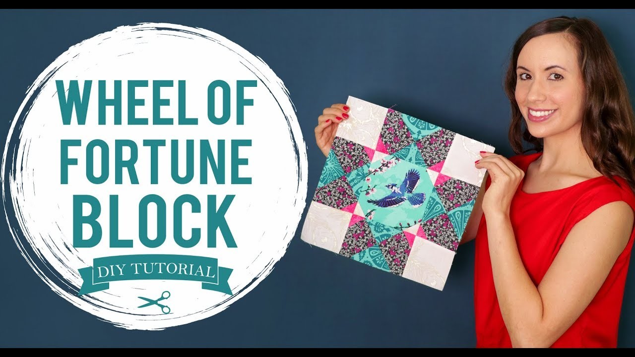 NEW Tutorial - How to Make a "Wheel of Fortune" Quilt Block