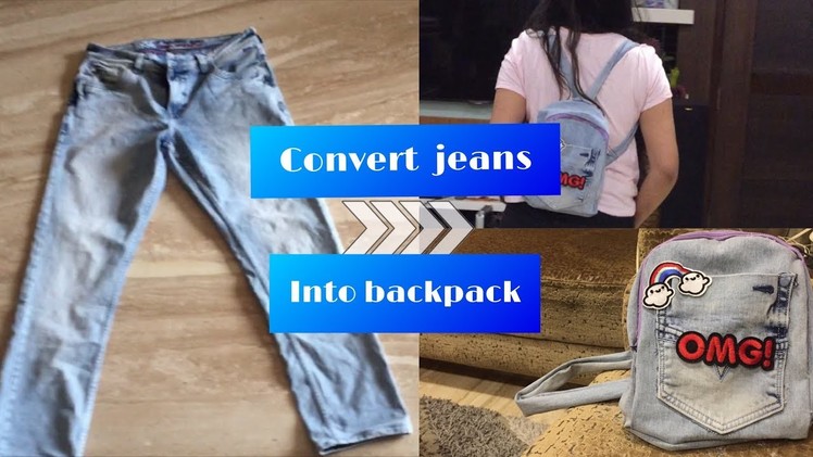 NO SEW DIY:Convert your DAD’s jeans into backpack!!!