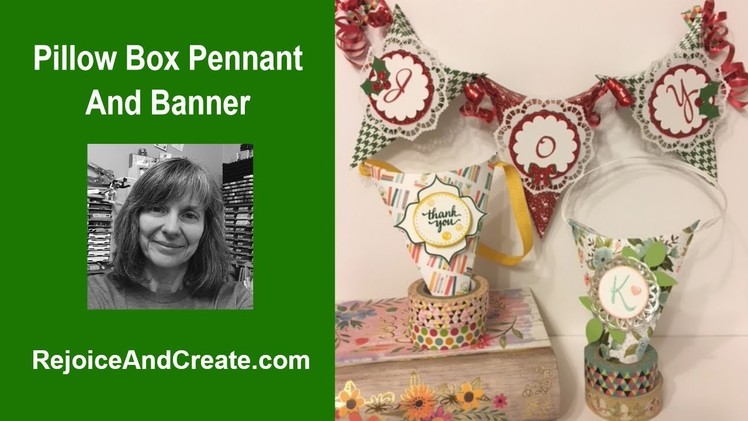 Pillow Box Pennant And Banner Treat Holders Easy Tutorial