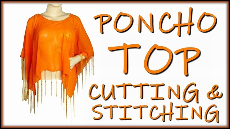 Poncho Top Design | Poncho Top Cutting And Stitching | DIY - Tailoring With Usha