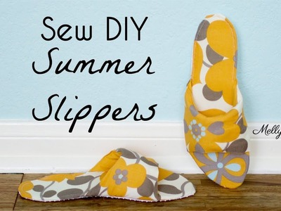 Sew House Shoes for Summer - DIY Slippers with Free Pattern