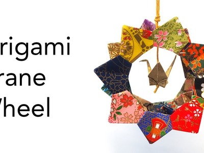 Tutorial for Origami Crane Wheel Decoration