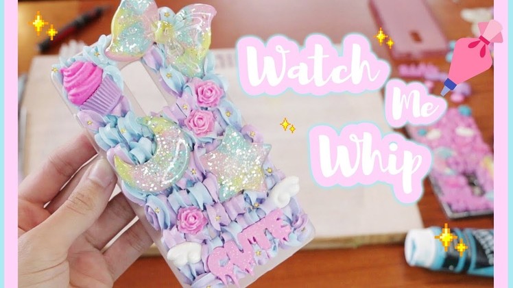 ♡ Watch Me Whip! ✨ Kawaii D.I.Y Decoden Case