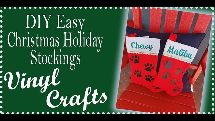 Beginner Projects for Cricut Christmas DIY stockings with Vinyl