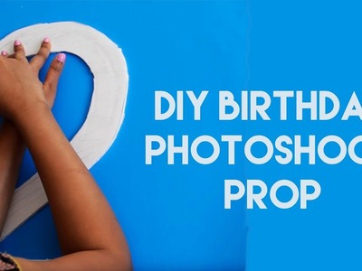 DIY Birthday Photoshoot Prop | Number 2 Photo Prop | Quick and Simple DIY Ideas
