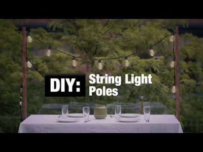 DIY: String Light Poles