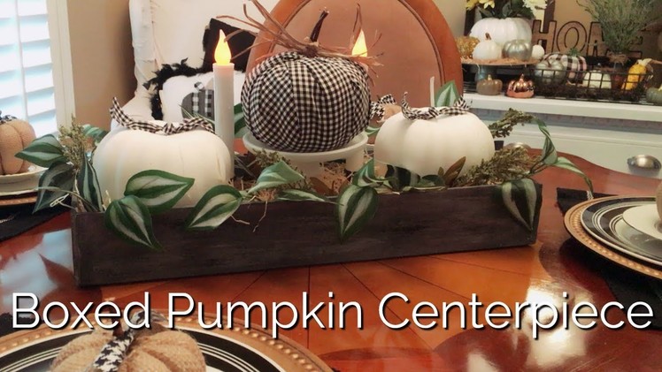 Dollar Tree DIY Boxed Pumpkin Centerpiece | Fall Farmhouse Table Decor
