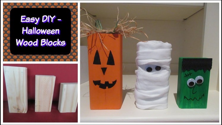 Easy DIY - Halloween Wood Blocks | Halloween Decorations!