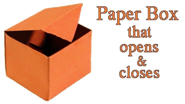 How to make a Paper Box That Opens & Closes (very easy)